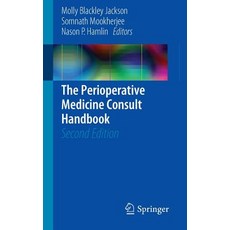 The Perioperative Medicine Consult Handbook Paperback, Springer