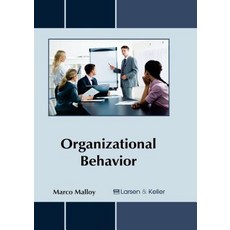 Organizational Behavior Hardcover, Larsen and Keller Education