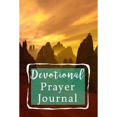 Devotional Prayer Journal: Blank Prayer Journal 6 X 9 108 Lined Pages Paperback, Createspace Independent Publishing Platform