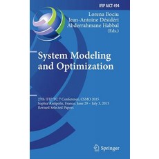 System Modeling and Optimization: 27th Ifip Tc 7 Conference Csmo 2015 Sophia Antipolis France June..., Springer