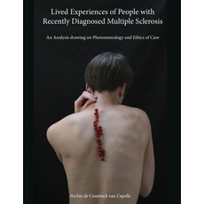 Lived Experiences of People with Recently Diagnosed Multiple Sclerosis: An Analysis Drawing on Phenome..., Gvo Drukkers & Vormgevers