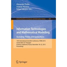 Information Technologies and Mathematical Modelling - Queueing Theory and Applications: 14th Internati..., Springer