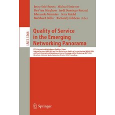 Quality of Service in the Emerging Networking Panorama: 5th International Workshop on Quality of Futur..., Springer