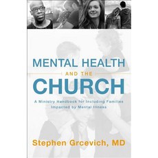 Mental Health and the Church: A Ministry Handbook for Including Families and Children Impacted by ADHD..., Zondervan