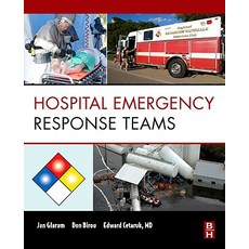 Hospital Emergency Response Teams: Triage for Optimal Disaster Response, Butterworth-Heinemann