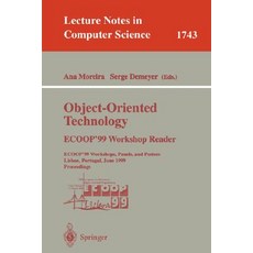 Object-Oriented Technology. Ecoop'99 Workshop Reader: Ecoop'99 Workshops Panels and Posters Lisbon ..., Springer