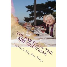 The Bar Exam: The MBE Questions: 200 Essential MBE Questions for the Bar Exam - Look Inside!!!, Createspace Independent Publishing Platform