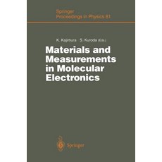 Materials and Measurements in Molecular Electronics: Proceedings of the International Symposium on Materials Paperback, Springer