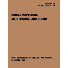 Bridge Inspection Maintenance and Repair: The Official U.S. Army Technical Manual TM 5-600 U.S. Air..., www.Militarybookshop.Co.UK