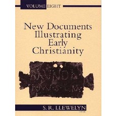 New Documents Illustrating Early Christianity Volume 8: A Review of the Greek Inscriptions and Papyri..., William B. Eerdmans Publishing Company