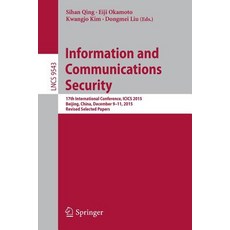 Information and Communications Security: 17th International Conference Icics 2015 Beijing China De..., Springer