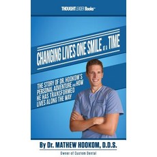 Changing Lives One Smile at a Time: The Story of Dr. Hookom's Personal Adventure and How He Has Transf..., Celebrity PR