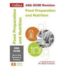 Collins GCSE Revision and Practice: New 2016 Curriculum - Aqa GCSE Food Preparation and Nutrition: All..., HarperCollins UK
