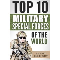 Special Forces: Top 10 Military Special Forces of the World: Navy Seals Delta Force SAS Secret Miss..., Createspace Independent Publishing Platform