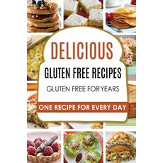 Gluten Free: Gluten Free Recipes - Gluten Free Cookbook - Gluten Free Diet - Gluten Free Books - Glute..., Createspace Independent Publishing Platform