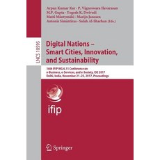 Digital Nations - Smart Cities Innovation and Sustainability: 16th Ifip Wg 6.11 Conference on E-Busi..., Springer