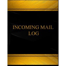 Incoming Mail (Log Book Journal - 125 Pgs 8.5 X 11 Inches): Incoming Mail Logbook (Black Cover X-La..., Createspace Independent Publishing Platform