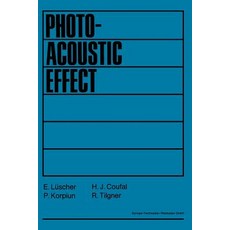 Photoacoustic Effect Principles and Applications: Proceedings of the First International Conference on..., Vieweg+teubner Verlag