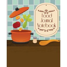 Food Journal Notebook: 90 Days Diet Food Journal - Food and Exercise Journal - Log/Diet Planner with C..., Createspace Independent Publishing Platform