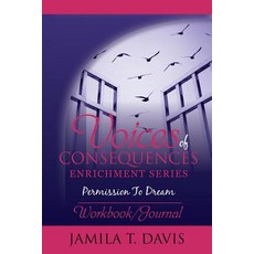 Permission to Dream: 12 Points to Discovering Your Life's Purpose and Recapturing Your Dreams Workbook..., Voices International Publications
