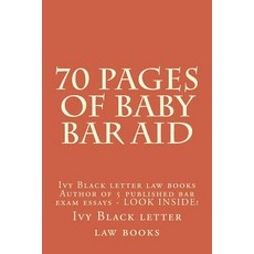 70 Pages of Baby Bar Aid: Ivy Black Letter Law Books Author of 5 Published Bar Exam Essays - Look Insi..., Createspace Independent Publishing Platform