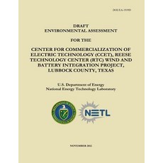Draft Environmental Assessment for the Center for Commercialization of Electric Technology Paperback, Createspace Independent Publishing Platform