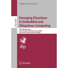 Emerging Directions in Embedded and Ubiquitous Computing: EUC 2006 Workshops: NCUS SecUbiq USN TRUS..., Springer