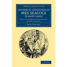 Wonderful Adventures of Mrs Seacole in Many Lands, Cambridge University Press