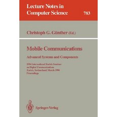 Mobile Communications - Advanced Systems and Components: 1994 International Zurich Seminar on Digital ..., Springer
