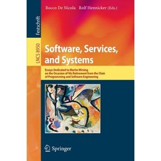 Software Services and Systems: Essays Dedicated to Martin Wirsing on the Occasion of His Retirement ..., Springer