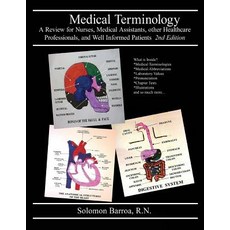 Medical Terminology: A Review for Nurses Medical Assistants Other Healthcare Professionals and Well..., Createspace Independent Publishing Platform