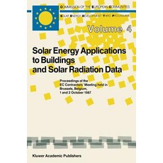 Solar Energy Applications to Buildings and Solar Radiation Data: Proceedings of the EC Contractors' Me..., Springer