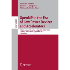 Openmp in the Era of Low Power Devices and Accelerators: 9th International Workshop on Openmp Iwomp 2..., Springer