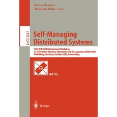 Self-Managing Distributed Systems: 14th Ifip/IEEE International Workshop on Distributed Systems: Opera..., Springer
