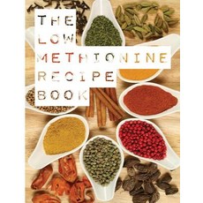 The Low Methionine Recipe Book: Find Out How a Diet Low in Methionine Could Change Your Life with This..., Jr Press