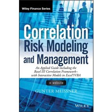Correlation Risk Modeling and Management + Website: An Applied Guide Including the Basel III Correlat..., Wiley