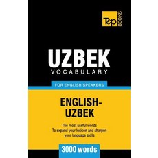 Uzbek Vocabulary for English Speakers - 3000 Words