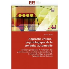Approche Chrono-Psychologique de La Conduite Automobile, Univ Europeenne