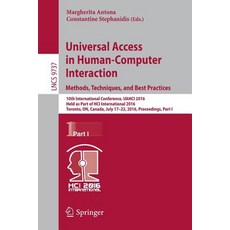 Universal Access in Human-Computer Interaction. Methods Techniques and Best Practices: 10th Internat..., Springer