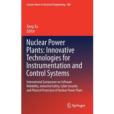 Nuclear Power Plants: Innovative Technologies for Instrumentation and Control Systems: International S..., Springer