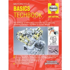 Motorcycle Basics Techbook 2nd Edition: The Workings of the Modern Motorcycle and Scooter Fully Explai..., Haynes Manuals