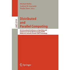 Distributed and Parallel Computing: 6th International Conference on Algorithms and Architectures for P..., Springer