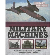 The Ultimate Book of Military Machines: Combact Vehicles for Land Sea and Air, Parragon