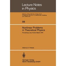 Nonlinear Problems in Theoretical Physics: Proceedings of the IX G.I.F.T. International Seminar on The..., Springer