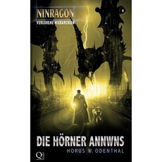 Die Horner Annwns: Verlorene Hierarchien, Createspace