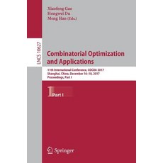 Combinatorial Optimization and Applications: 11th International Conference Cocoa 2017 Shanghai Chin..., Springer