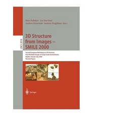 3D Structure from Images - Smile 2000: Second European Workshop on 3D Structure from Multiple Images o..., Springer