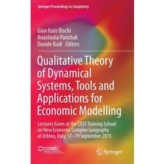 Qualitative Theory of Dynamical Systems Tools and Applications for Economic Modelling: Lectures Given..., Springer