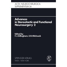 Advances in Stereotactic and Functional Neurosurgery 2: Proceedings of the 2nd Meeting of the European..., Springer