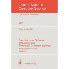 Foundations of Software Technology and Theoretical Computer Science: Seventh Conference Pune India ..., Springer